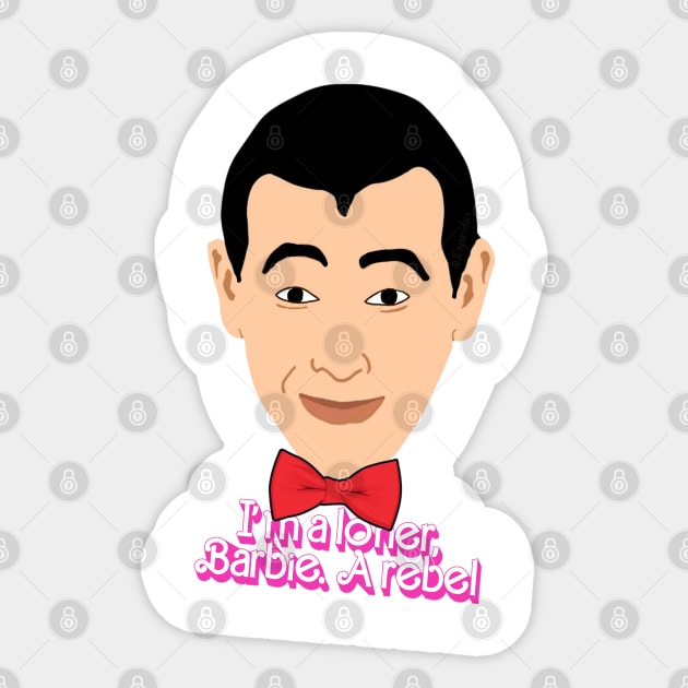 Pee Wee I'm a Loner Barbie Sticker by LopGraphiX